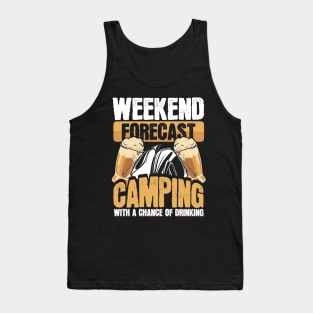 Funny Camper Weekend Forecast Camping Beer Drinking Tank Top